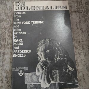 On Colonialism - Articles by The New York Tribune and Other Writings by Marx Eng